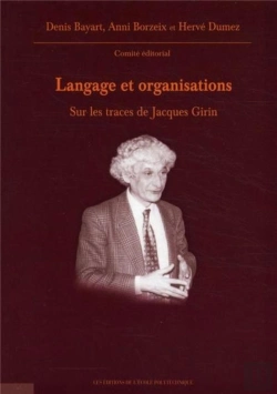 Bertrand.pt - Langage & Organisations ; Sur Les Traces De Jacques Girin