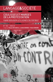Langage & Société : Langage & Société N° 183 - 2024/3 : Coulisses Et Marges De La Protestation