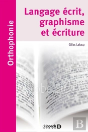 Langage Écrit, Graphisme Et Écriture