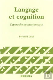 Langage Et Cognition, L'Approche Connexionniste