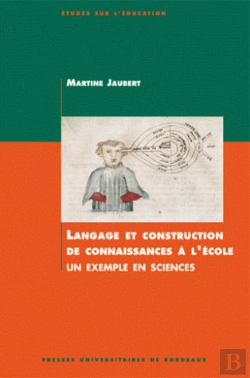 Bertrand.pt - Langage Et Construction De Connaissance À L'École ; Un Exemple En Sciences