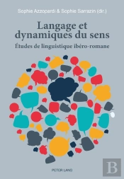 Langage Et Dynamiques Du Sens