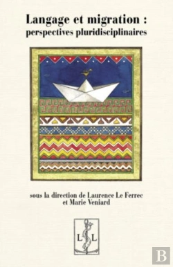 Bertrand.pt - Langage Et Migration : Perspectives Pluridisciplinaires.