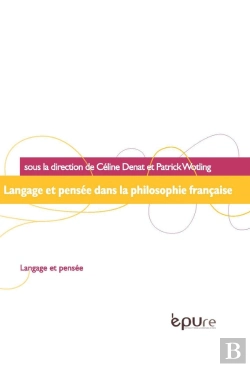 Bertrand.pt - Langage Et Pensée Dans La Philosophie Française