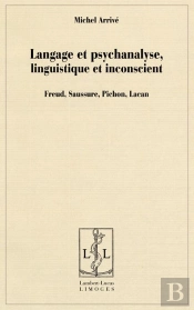 Langage Et Psychanalyse, Linguistique Et Inconscient