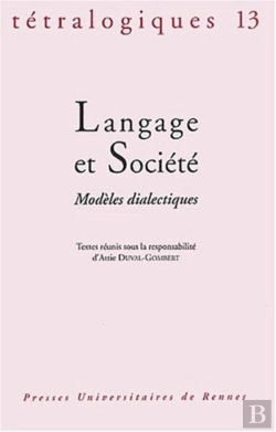 Bertrand.pt - Langage Et Société ; Modèles Dialectiques
