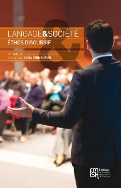 Bertrand.pt - Langage Et Société, N° 149/Septembre 2014 : Éthos Discursif