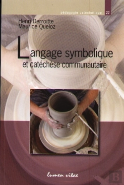 Bertrand.pt - Langage Symbolique Et Catéchèse Communautaire