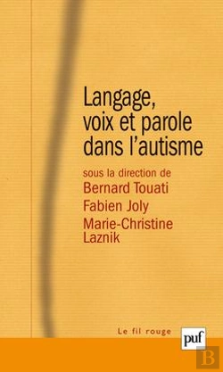 Bertrand.pt - Langage, Voix Et Parole Dans L'Autisme
