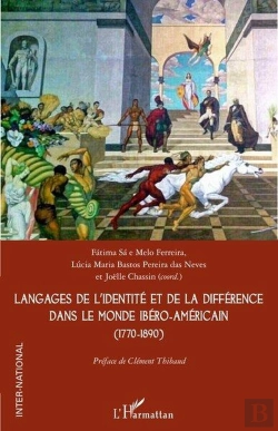 Bertrand.pt - Langages De L'Identité Et De La Différence Dans Le Monde Ibéro-Américain (1770-1890)