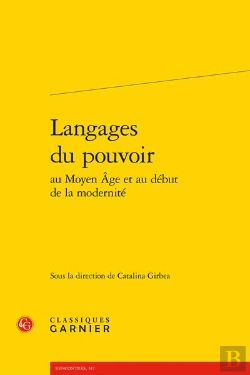 Bertrand.pt - Langages Du Pouvoir Au Moyen Âge Et Au Début De La Modernité