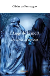 L'Ange De La Mort : Les Vers D'Un Orphelin