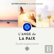 L'Ange De La Paix : Touche La Grâce Divine