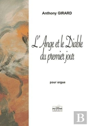 L'Ange Et Le Diable Du Premier Jour Pour Orgue
