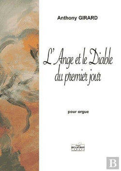 Bertrand.pt - L'Ange Et Le Diable Du Premier Jour Pour Orgue