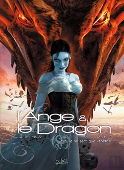 Bertrand.pt - L'Ange Et Le Dragon Tome 2 ; Et La Vie Ne Sera Que Vénéfice