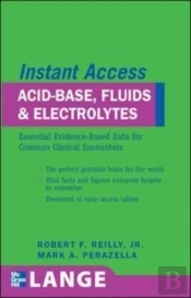 Lange Instant Access Acid-Base, Fluids, And Electrolytes