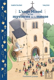 L'Ange Missel Et Les Mystères De La Messe