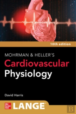 Bertrand.pt - Lange Mohrman And Heller'S Cardiovascular Physiology, Tenth Edition