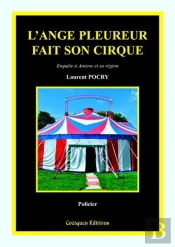 L'Ange Pleureur Fait Son Cirque