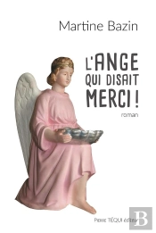L'Ange Qui Disait Merci !