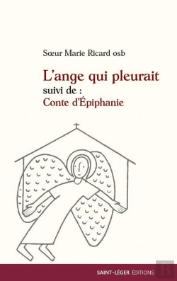 Bertrand.pt - L'Ange Qui Pleurait Suivi De Conte D'Epiphanie