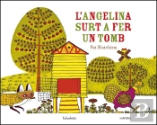 L'Angelina Surt A Fer Un Tomb