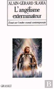 L'Angelisme Exterminateur