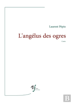 Bertrand.pt - L'Angélus Des Ogres