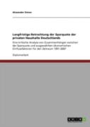 Langfristige Betrachtung Der Sparquote Der Privaten Haushalte Deutschlands