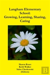 Langham Elementary School: Growing, Learning, Sharing, Caring