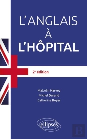 L'Anglais À L'Hôpital (2e Édition)