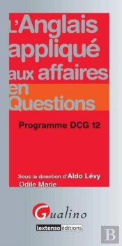 L'Anglais Applique Aux Affaires En Questions - Dcg 12