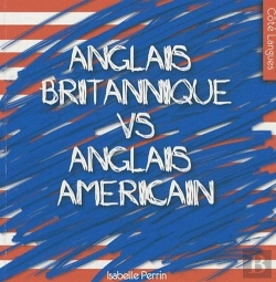 Bertrand.pt - L'Anglais Britannique Et L'Anglais Américain