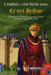 L'Anglais, C'Est Facile Avec ... Le Roi Arthur