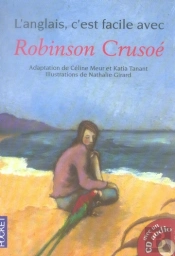 L'Anglais, C'Est Facile Avec ... Robinson Crusoé