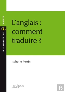 Bertrand.pt - L'Anglais : Comment Traduire ?