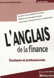 L'Anglais De La Finance ; Étudiants, Stagiaires Et Professionnels