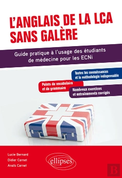 Bertrand.pt - L'Anglais De La Lca Sans Galère - Guide Pratique À L'Usage Des Étudiants De Médecine Pour Les Ecni