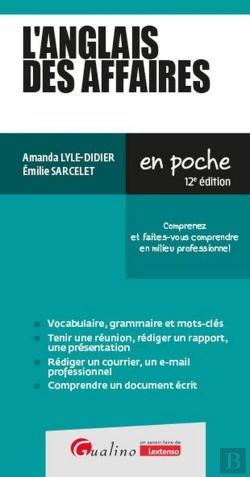 Bertrand.pt - L'Anglais Des Affaires : Comprenez Et Faites-Vous Comprendre En Milieu Professionnel (12e Édition)