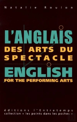 Bertrand.pt - L'Anglais Des Arts Du Spectacle / English For The Performing Arts