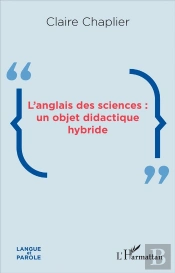 L'Anglais Des Sciences : Un Objet Didactique Hybride