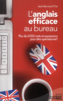 Bertrand.pt - L'Anglais Efficace Au Bureau