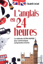 L'Anglais En 24 Heures