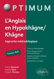 L'Anglais En Hypokhagne/Khâgne ; Approche Méthodologique ; Concours A/L
