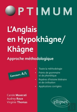 Bertrand.pt - L'Anglais En Hypokhagne/Khâgne ; Approche Méthodologique ; Concours A/L