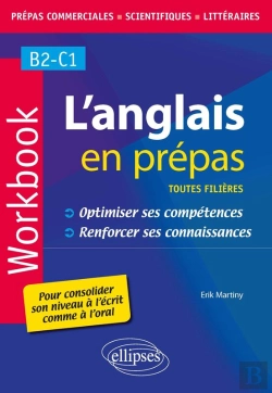 Bertrand.pt - L'Anglais En Prépas. Workbook. Optimiser Ses Compétences. Renforcer Ses Connaissances.