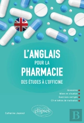 L'Anglais Pour La Pharmacie ; Des Études À L'Officine