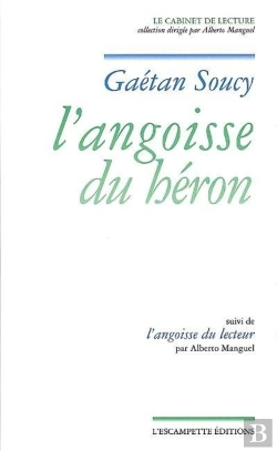 Bertrand.pt - L'Angoisse Du Héron ; L'Angoisse Du Lecteur