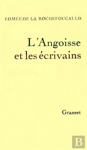 L'Angoisse Et Les Ecrivains